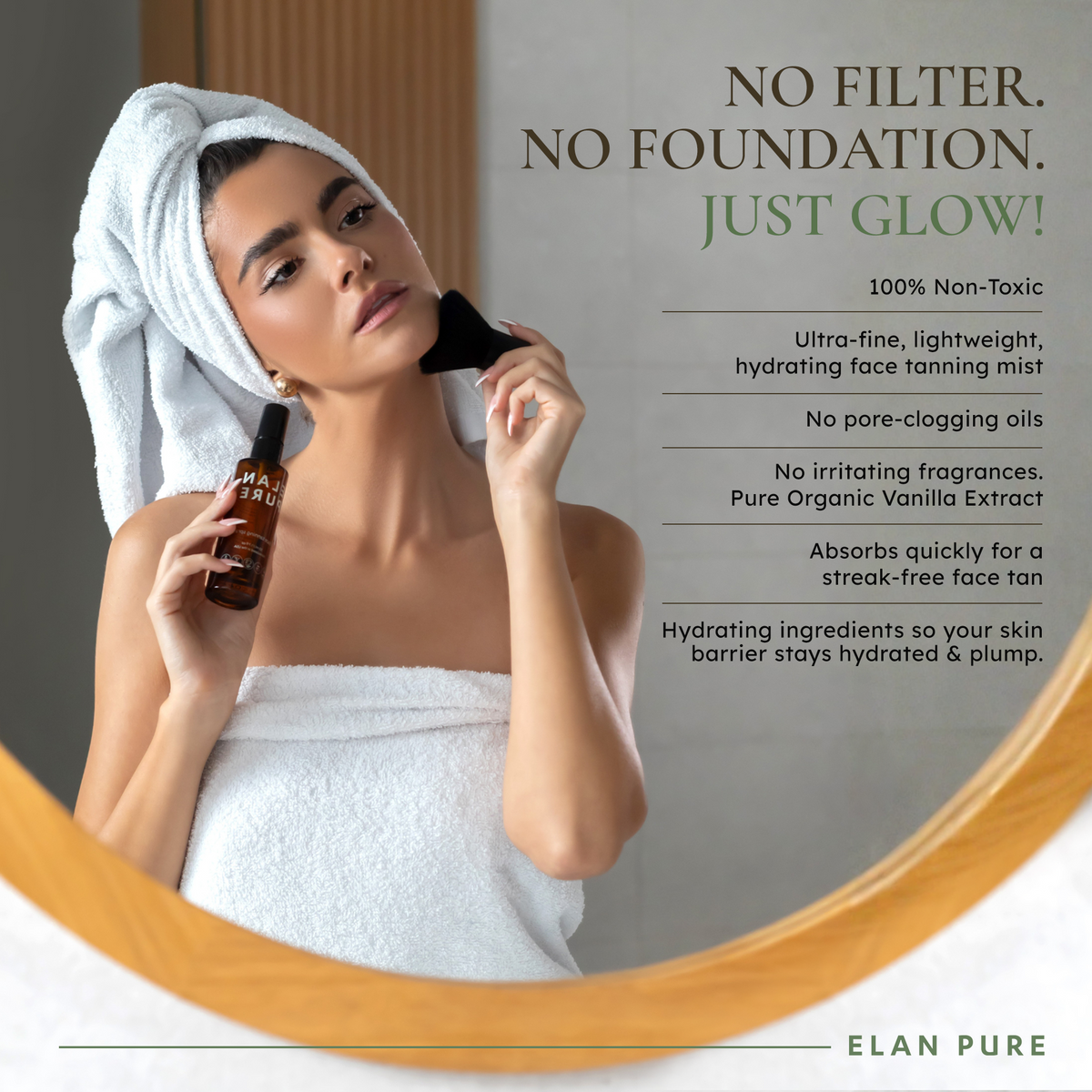 Image showing the benefits of the Elan Pure Face Tanning Mist such as lightweight, no pore clogging oils, no irritating fragrances, streak-free, hydrating.